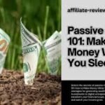 Passive Income Strategies to Make Money While You Sleep