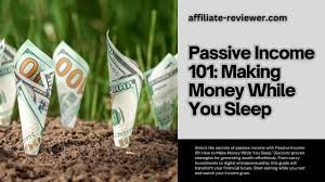 Passive Income Strategies to Make Money While You Sleep